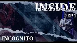Inside Trinidad's Gang Wars: Tyson, Prezzi, and the Battle for Control Ep. 1 (Trinidad Documentary)