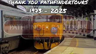 THANK YOU PATHFINDER RAILTOURS 1973 - 2025!