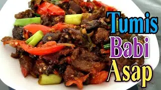 CARA MASAK TUMIS BABI ASAP  || pedas menggugah selera