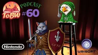 Ubisoft Restructure, PS6 Hopefully Delayed and 'Woke-tendo'? ToBW Podcast #60