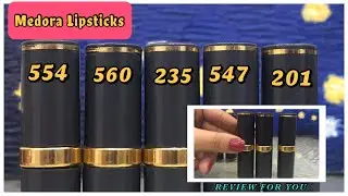 Medora lipsticks Shades With Number - Review for You