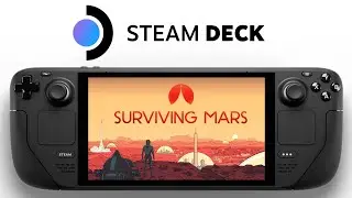 Surviving Mars Steam Deck | SteamOS | Handheld Strategy Gameplay