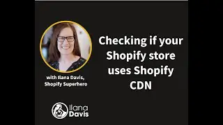 Checking if your Shopify store uses Shopify CDN