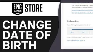 How to Change Date of Birth on Epic Games 2026 (Easy Tutorial)
