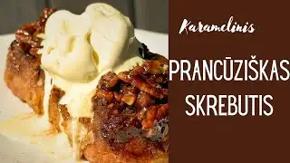 Prancūziškas skrebutis su karamele (caramel french toast) | Skaniai ir paprastai