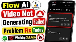 Google Flow video not generating problem || Google flow Oops something went wrong problem today