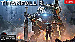 🔴LIVE ON🔴 TITANFALL 2 🔴 PLAYSTATION 5 🎮