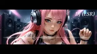 Bayla para my DJ ESR 
