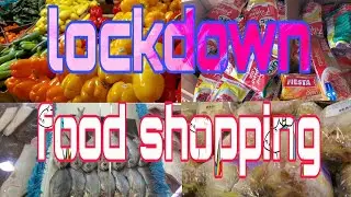 Lockdown grocery shopping|| food shopping