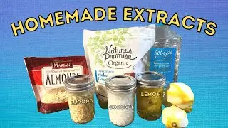 Homemade Extracts | Almond Extract | Lemon Extract | Coconut Extract |