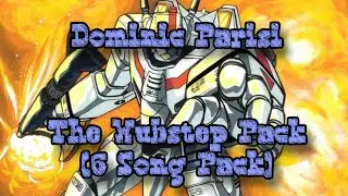 Dominic Parisi - The Wubstep Pack | 6 SONG PACK | EDM RECOMMENDATION #5