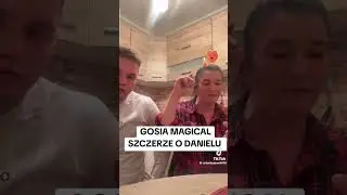 GOSIA MAGICAL SZCZERZE O DANIELU #daniel #magical