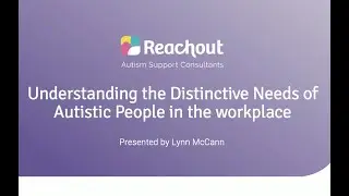 Understanding the needs of autistic people in the workplace Feb 2023