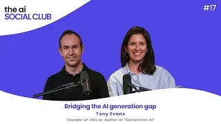 #17 Bridging the AI generation gap - Tony Evans - Author of Generation AI