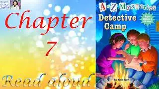 A to Z Mysteries Super Edition # 1 Detective Camp by Ron Roy - Chapter 7 | Read aloud