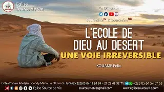 KOUAME Félix | L'école de Dieu au désert, une voie irréversible