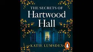 Secrets of Hartwood Hall: The mysterious and atmospheric gothic novel for fans of Stacey Halls