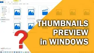 Show Thumbnail Preview Image In Windows File Explorer | Windows 10 | Windows 7 | Rishabh Shah