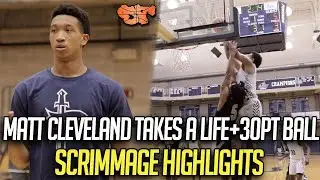 Matt Cleveland TAKES A LIFE + 30PT Ball!!! | Scrimmage Highlights