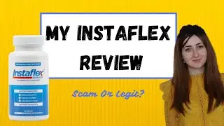My Instaflex Joint Support Review (2021) - Scam Or Not? [7 Points Analysis]