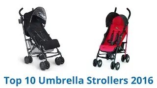 10 Best Umbrella Strollers 2016