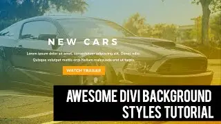 Divi builder tutorial | How to create Divi background styles