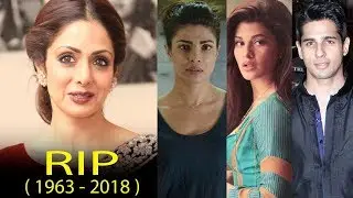 Sridevi Passing Away Leaves Bollywood Actors Actresses Shocked & Heartbroken. Watch What They  Say