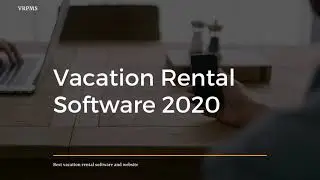 Best vacation rental software and website