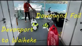 Downwind Foil from Devonport to Waiheke & Return by Ferry