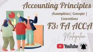 Accounting Principles Explained | Concepts, Assumptions & Conventions | ACCA F3: FA