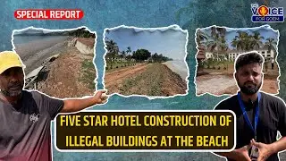Five Star Hotel Construction of Illegal Buildings at the Beach
