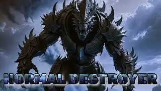 Skylore, Normal Destroyer 