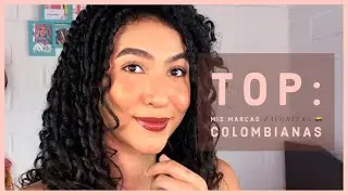 🤍 HOLA DE NUEVO | Mi TOP de Marcas favoritas COLOMBIANAS y más | Juliana Gaviria