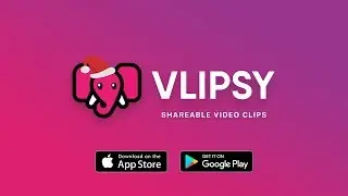 Send a Christmasgram with Vlipsy