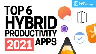 Top 6 Hybrid Productivity Apps for 2021