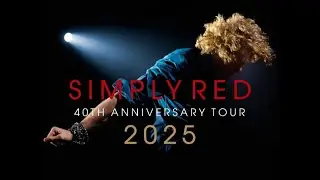 For Your Babies [10] - Simply Red Live @ Nelson Mandela Forum, Firenze, 2025-11-09