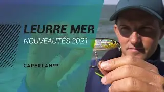 PÊCHE AUX LEURRES EN MER | NOUVEAUTÉS 2021 | CAPERLAN SW