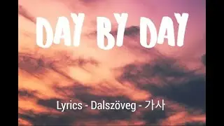 Regina: Day by Day🤘- lyrics - Napr&oacute;l napra 🤘- dalsz&ouml;veg - 나프롤 나프라🤘 - 가사