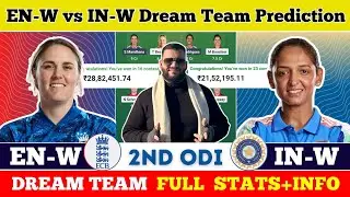 EN-W vs IN-W Dream11 Prediction|EN-W vs IN-W Dream11|EN-W vs IN-W Dream11 Team Prediction|