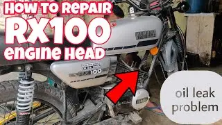 How to repair rx100 Head | oil leakage | तेल फेक रही है इंजन से | Head gasket installation