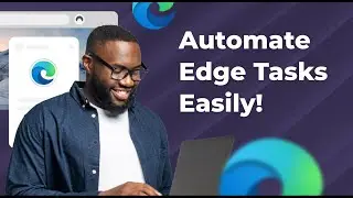 How to automate tasks in Microsoft Edge using the browser picker