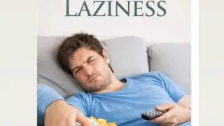 Prayer and Deliverance for Laziness, what God says about it, consequences to your life