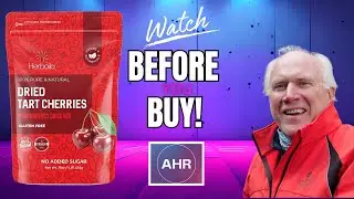 Watch Dried Montmorency Tart Cherries Before You Buy!
