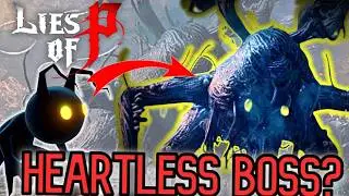 They Gave a HEARTLESS Steroids? | Lies of P