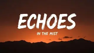 Echoes In The Mist - DREAM SYNC (Official Music Video)