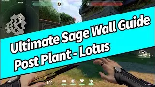 SAGE WALL GUIDE - POST PLANT LOTUS #valorant #valorantclips #valorantgaming #sagewalls #lotus