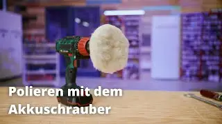 Polishing with a cordless drill | Easy DIY | myHOMEBOOK