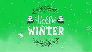 HELLO WINTER Green Screen | Winter Text Animation FX | Free Download