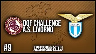 FM19 | DOF CHALLENGE | EP. 9 | HIGH FLYING! | LIVORNO 🇮🇹