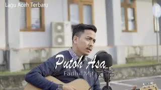 Fadhil Mjf - Putoh Asa - Cover By Fadhil Mjf